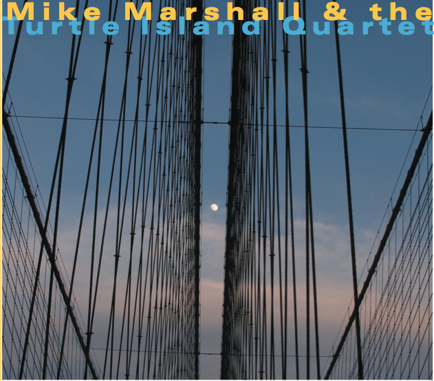 mike marshall and the turtle island quartet new album