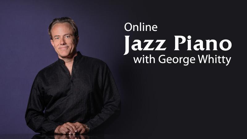 jazz piano lessons with george whitty