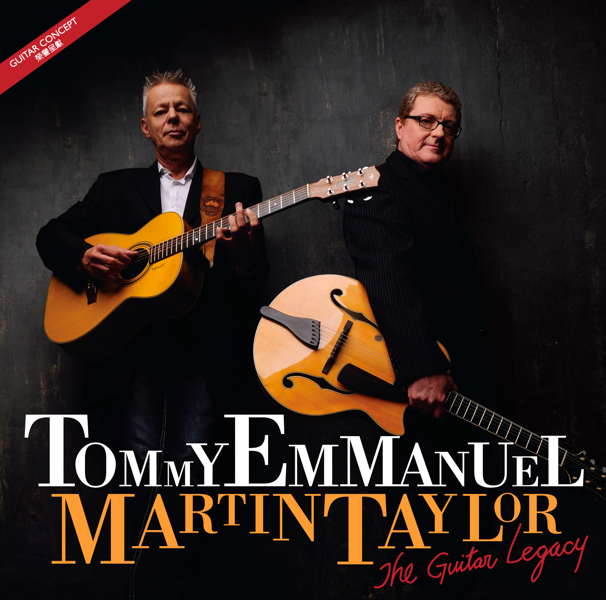 Tommy Emmanuel & Martin Taylor Asia Tour Dates