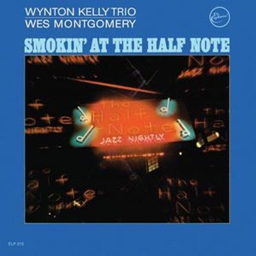wes montgomery wynton kelly trio smokin at the half note