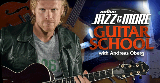 Jazz Guitar Lessons with Andreas Oberg